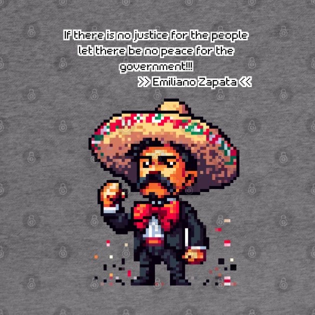 Emiliano Zapata: Champion of Justice Tee by PixelArtly